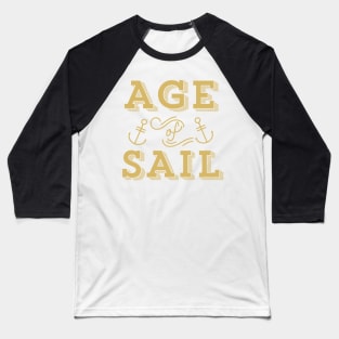 Age of Sail Vintage Nautical Sailing Text Baseball T-Shirt